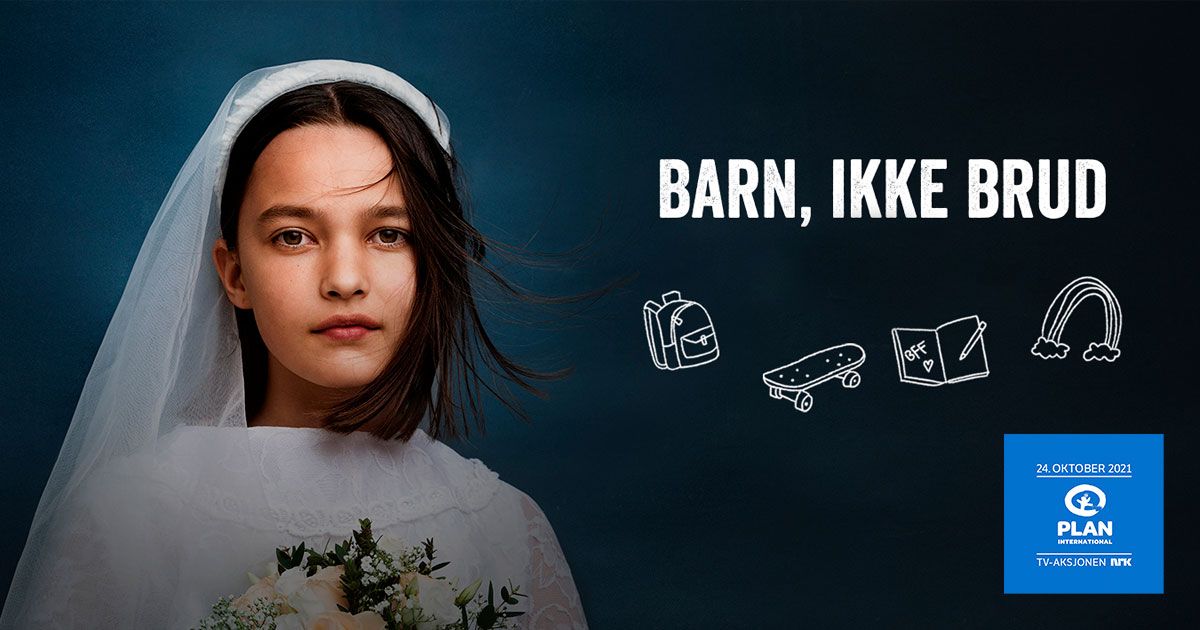 TV-Aksjonen 2021 - Barn, ikke brud